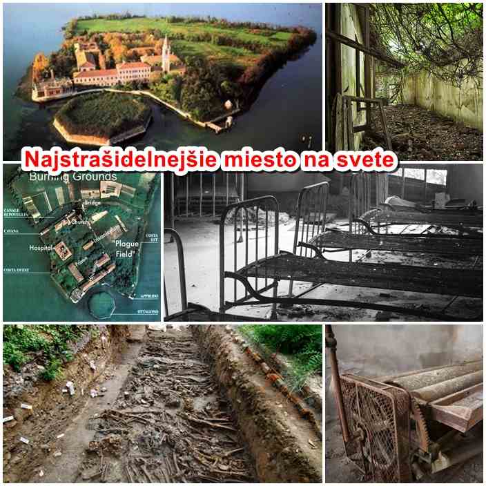 Poveglia - v Benátkach ( strašidelné miesto )